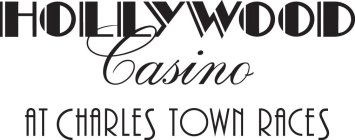 HOLLYWOOD CASINO AT CHARLES TOWN RACES