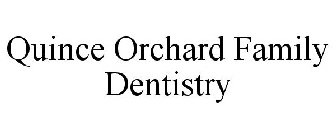 QUINCE ORCHARD FAMILY DENTISTRY