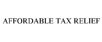 AFFORDABLE TAX RELIEF