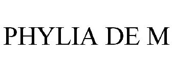 PHYLIA DE M