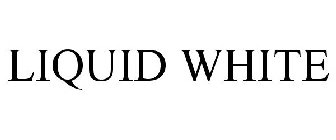 LIQUID WHITE