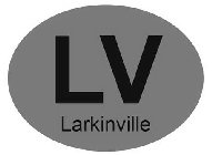 LV LARKINVILLE