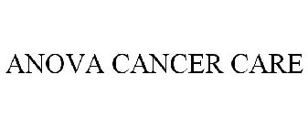 ANOVA CANCER CARE