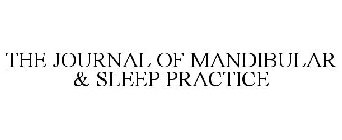 THE JOURNAL OF MANDIBULAR & SLEEP PRACTICE