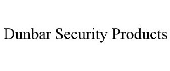 DUNBAR SECURITY PRODUCTS