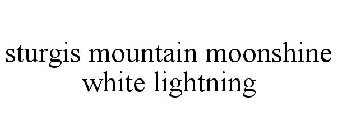 STURGIS MOUNTAIN MOONSHINE WHITE LIGHTNING