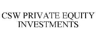 CSW PRIVATE EQUITY INVESTMENTS