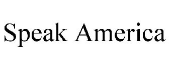 SPEAK AMERICA