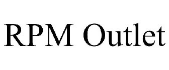 RPM OUTLET
