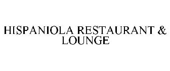 HISPANIOLA RESTAURANT & LOUNGE