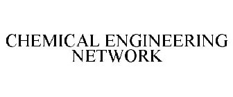 CHEMICAL ENGINEERING NETWORK