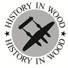 HISTORY IN WOOD HISTORY IN WOOD