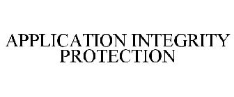 APPLICATION INTEGRITY PROTECTION