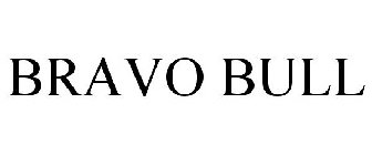 BRAVO BULL