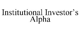 INSTITUTIONAL INVESTOR'S ALPHA