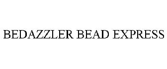 BEDAZZLER BEAD EXPRESS