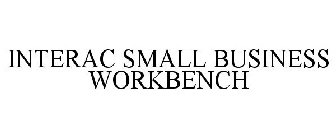 INTERAC SMALL BUSINESS WORKBENCH