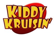 KIDDY KRUISIN'