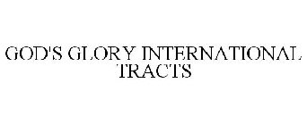 GOD'S GLORY INTERNATIONAL TRACTS