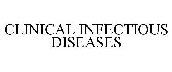 CLINICAL INFECTIOUS DISEASES