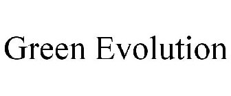 GREEN EVOLUTION