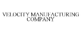 VELOCITY MANUFACTURING COMPANY