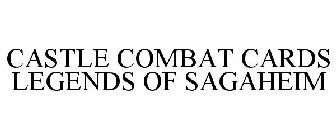 CASTLE COMBAT CARDS LEGENDS OF SAGAHEIM