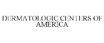 DERMATOLOGIC CENTERS OF AMERICA