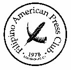 FILIPINO AMERICAN PRESS CLUB * 1978 * LOS ANGELES, CA