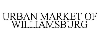 URBAN MARKET OF WILLIAMSBURG