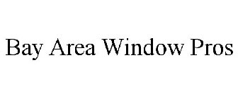 BAY AREA WINDOW PROS