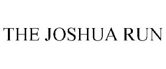 THE JOSHUA RUN