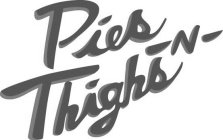 PIES -N- THIGHS