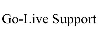 GO-LIVE SUPPORT