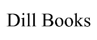 DILL BOOKS