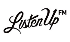 LISTEN UP FM
