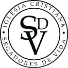 · IGLESIA CRISTIANA · SEGADORES DE VIDA SDV