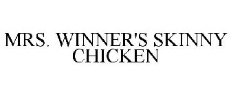 MRS. WINNER'S SKINNY CHICKEN