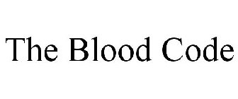 THE BLOOD CODE