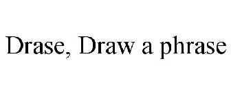 DRASE, DRAW A PHRASE