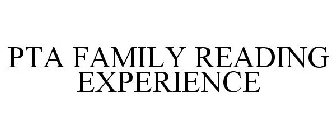 PTA FAMILY READING EXPERIENCE
