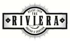 THE RIVIERA COCINA & CANTINA DESDE 1948