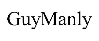GUYMANLY