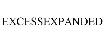 EXCESSEXPANDED