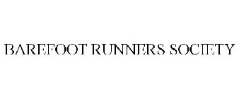 BAREFOOT RUNNERS SOCIETY