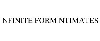 NFINITE FORM NTIMATES