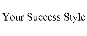 YOUR SUCCESS STYLE