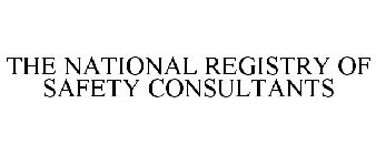 THE NATIONAL REGISTRY OF SAFETY CONSULTANTS