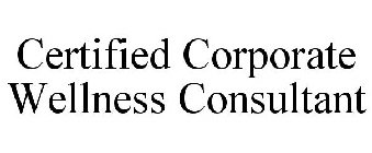 CERTIFIED CORPORATE WELLNESS CONSULTANT