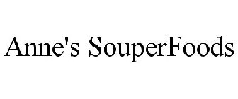 ANNE'S SOUPERFOODS